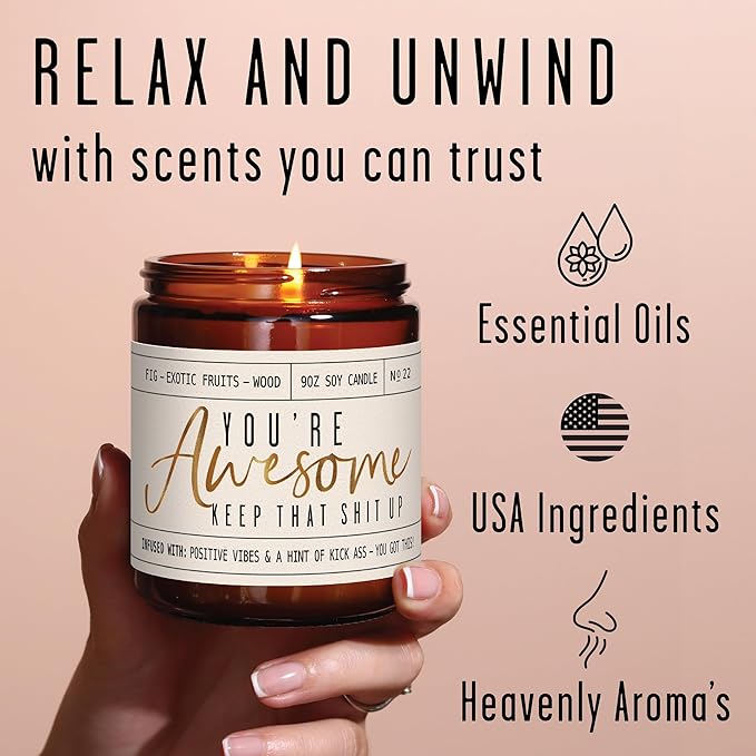 Inspirational Gifts for Women, Thank you Gifts for Women -'You're Awesome' Candle Fig & Amber I Anniversary, Friendship, Graduation, Birthday Gift for Best Friend, Mom, Coworker, Girlfriend I USA Made
