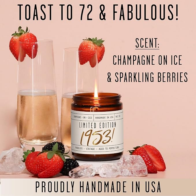 72nd Birthday Gifts for Women - 'Limited Edition 1953' Soy Candle, w/Champagne on Ice I 72 Birthday Gifts for Women I 72nd Birthday Gift for Her Ideas I 9oz Reusable Jar, 50Hr Burn, Made in USA