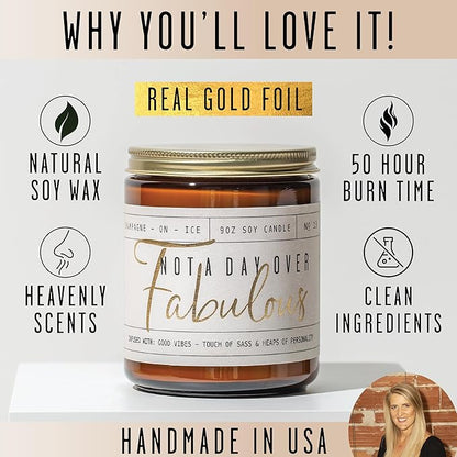 Birthday Gifts for Women Friendship -'Not a Day Over Fabulous' Soy Candle, w/Champagne on Ice I 40th 50th 60th 70th Happy Birthday Gifts for Mom, Grandma, Sister, Coworker, Aunt, Wife I Made in USA