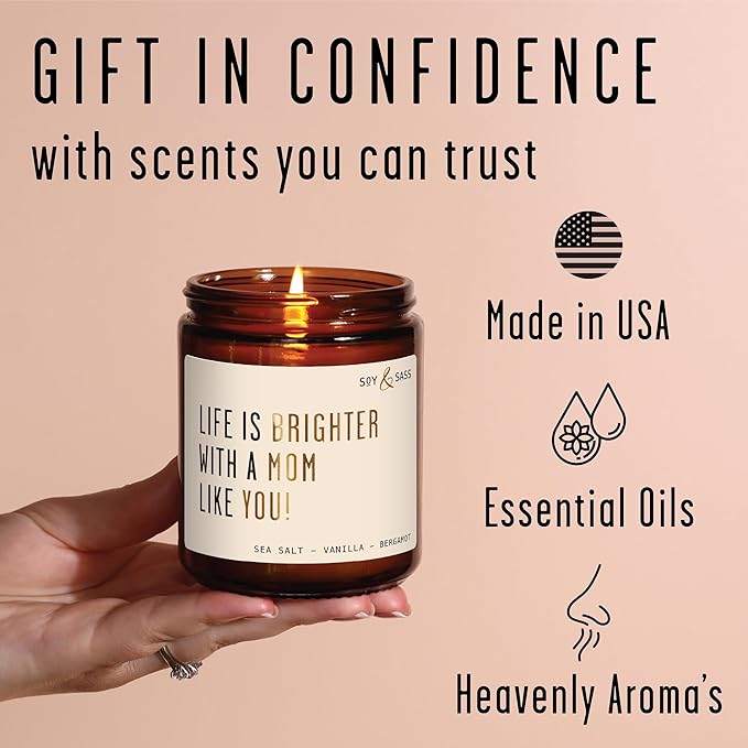 Soy and Sass 'Life is Brighter with a Mom like You' Sweet Fig & Sandalwood Jar Candle, 9 oz, 50 Hr Burn, USA Made