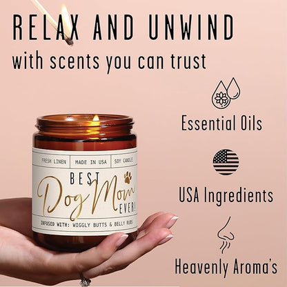 Dog Mom Gifts for Women, Dog Lovers Gifts for Women - 'Best Dog Mom Ever' Soy Candle, w/Fresh Linen I Gifts for Dog Lovers I Dog Gifts for Women I 9oz Reusable Jar, 50Hr Burn, Made in USA